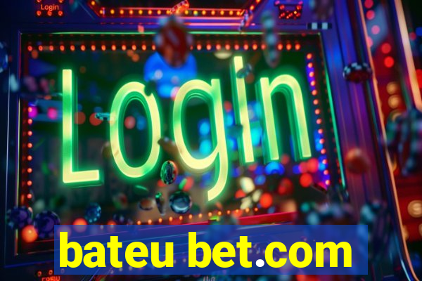 bateu bet.com